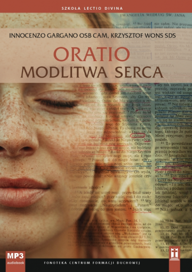 Oratio. Modlitwa serca