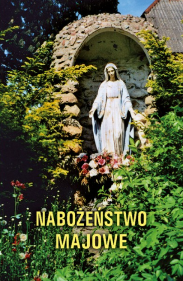 Nabożeństwo majowe Cześć, Maryi, cześć i chwała