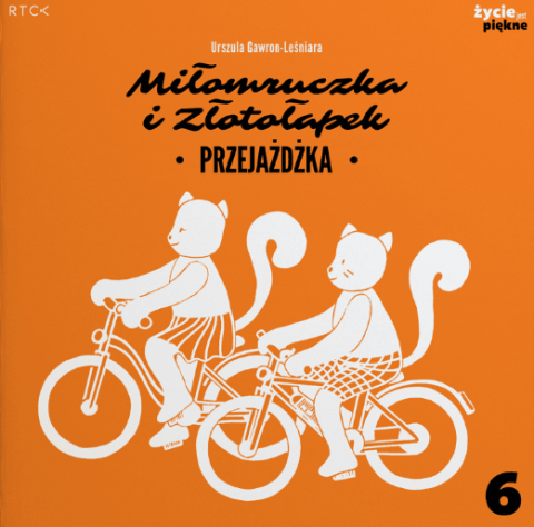 Miłomruczka i Złotołapek cz. 6 – Przejażdżka