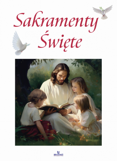 Sakramenty Święte / Arystoteles