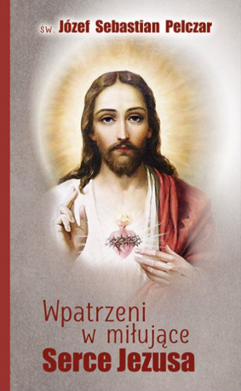 Wpatrzeni w miłujące Serce Jezusa