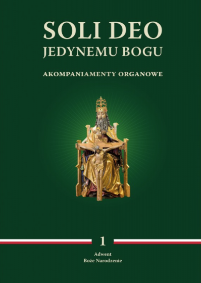 Soli Deo. Jedynemu Bogu – akompaniamenty organowe. Tom 1-7