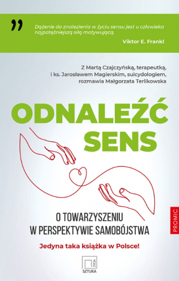 Odnaleźć sens O towarzyszeniu w perspektywie samobójstwa