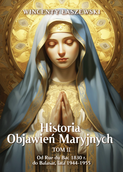 Historia objawień Maryjnych, tom 2