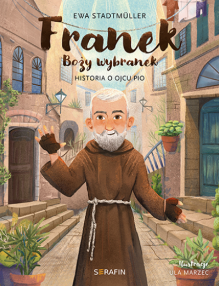 Franek. Boży wybranek