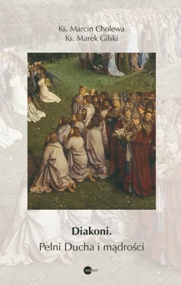 Diakoni Pełni Ducha i mądrości