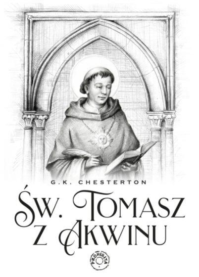 Święty Tomasz z Akwinu / G.K. Chesterton