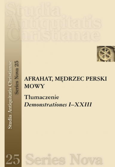 Afrahat, mędrzec perski Mowy