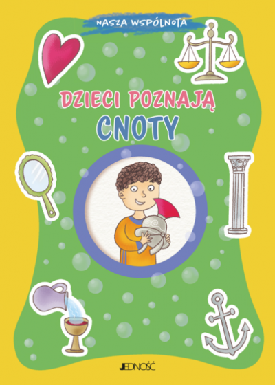 Dzieci poznają cnoty Nasza wspólnota