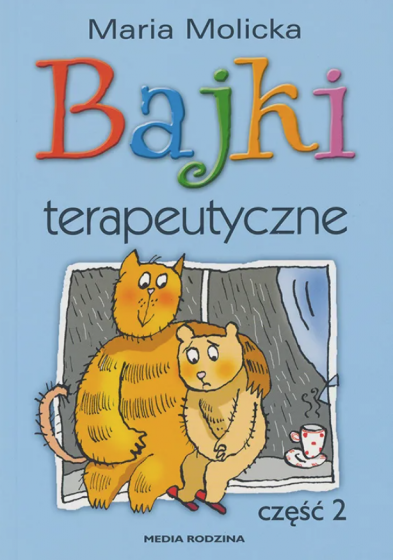 Bajki terapeutyczne część 2