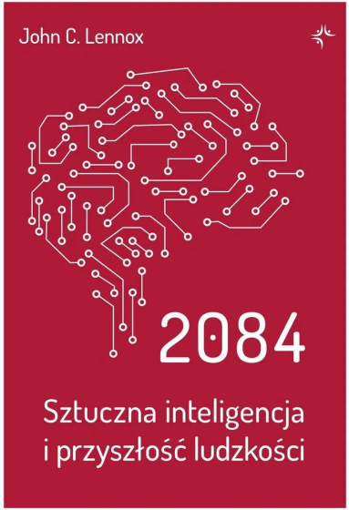 2084. Sztuczna inteligencja i przyszłość ludzkości