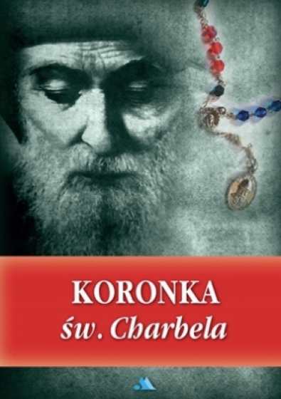 Koronka św. Charbela Modlitewnik