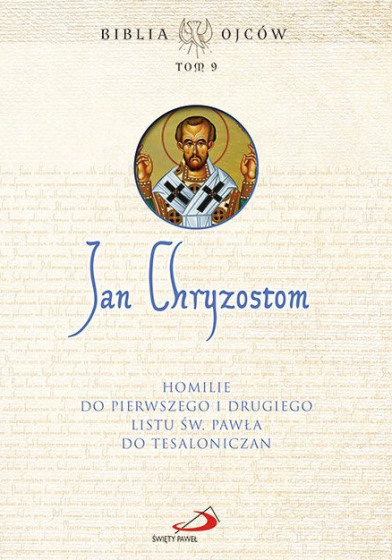 Homilie do Pierwszego i Drugiego Listu św. Pawła do Tesaloniczan