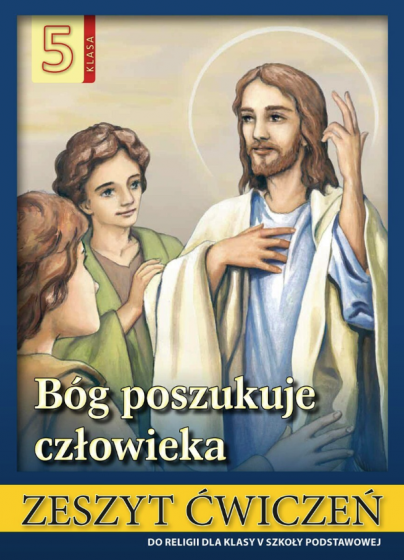 Bóg poszukuje człowieka klasa 5 / Sandomierz