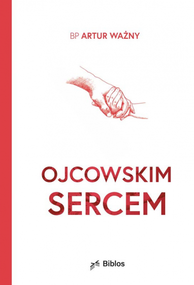Ojcowskim sercem