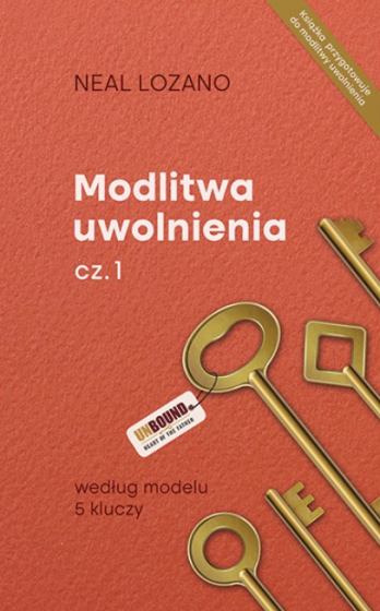 Modlitwa uwolnienia cz. 1