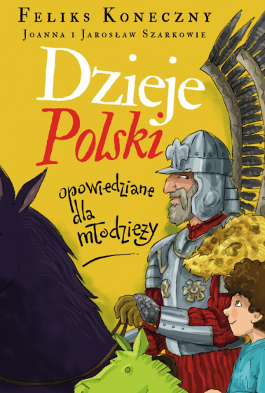 Dzieje Polski opowiedziane dla młodzieży