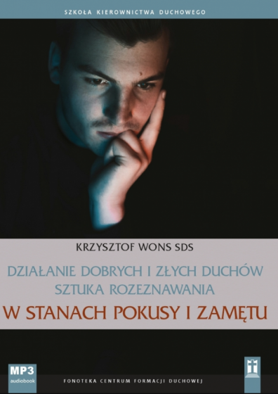 Działanie dobrych i złych duchów