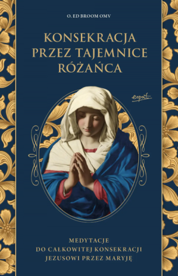Konsekracja przez tajemnice Różańca