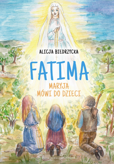 Fatima Maryja mówi do dzieci