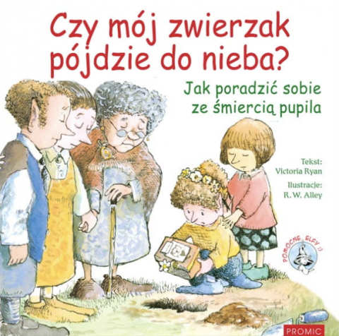 Czy mój zwierzak pójdzie do nieba? Czy mój zwierzak pójdzie do nieba?