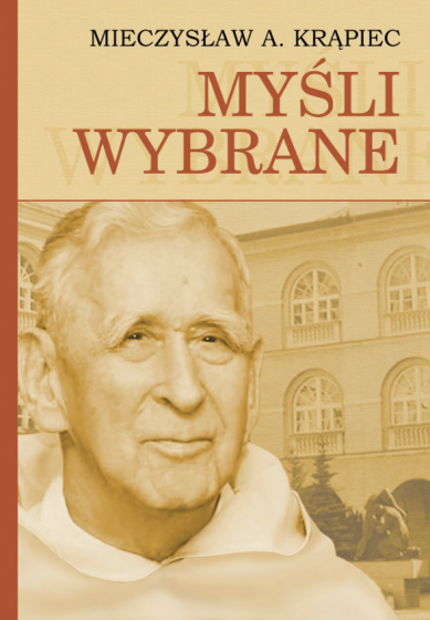 Myśli wybrane. Mieczysław A. Krąpiec
