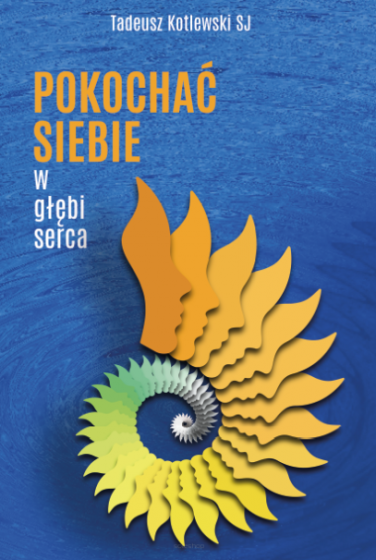 Pokochać siebie w głębi serca