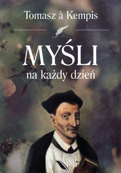 Myśli na każdy dzień – św. Tomasz à Kempis