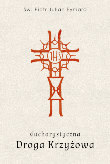 Eucharystyczna Droga Krzyżowa