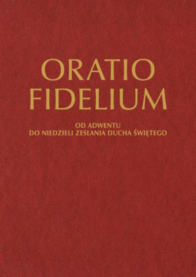 Oratio Fidelium. Tom 1-2 Oratio Fidelium. Tom 1-2