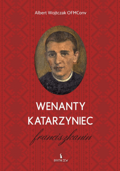Wenanty Katarzyniec Franciszkanin oprawa miękka
