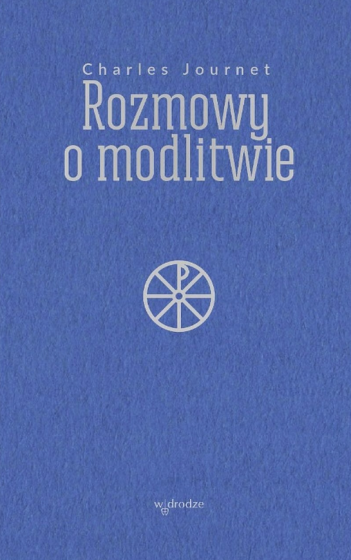 Rozmowy o modlitwie