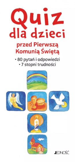 Quiz dla dzieci przed Pierwszą Komunią Świętą