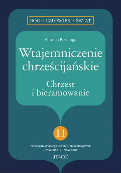 Wtajemniczenie chrześcijańskie Chrzest i bierzmowanie