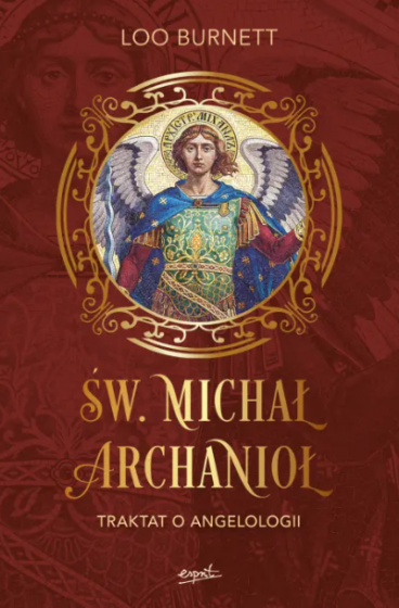 Św. Michał Archanioł Traktat o angelologii
