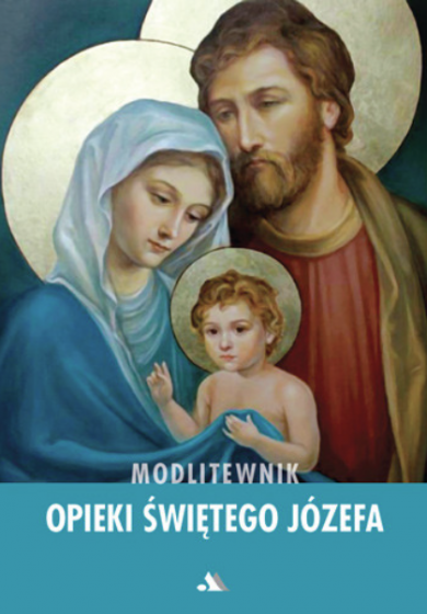 Modlitewnik opieki Świętego Józefa
