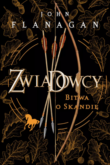 Zwiadowcy Tom 4 Bitwa o Skandię Zwiadowcy Tom 4 Bitwa o Skandię