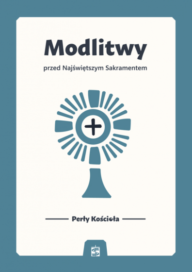 Modlitwy przed Najświętszym Sakramentem Perły Kościoła