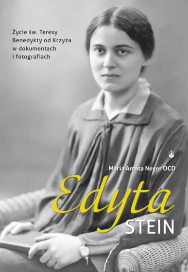 Edyta Stein w dokumentach i fotografiach