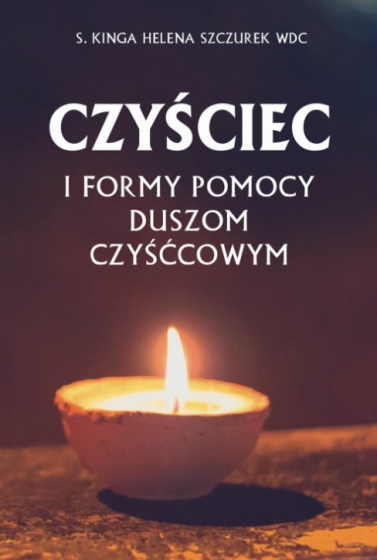 Czyściec i formy pomocy duszom czyśćcowym