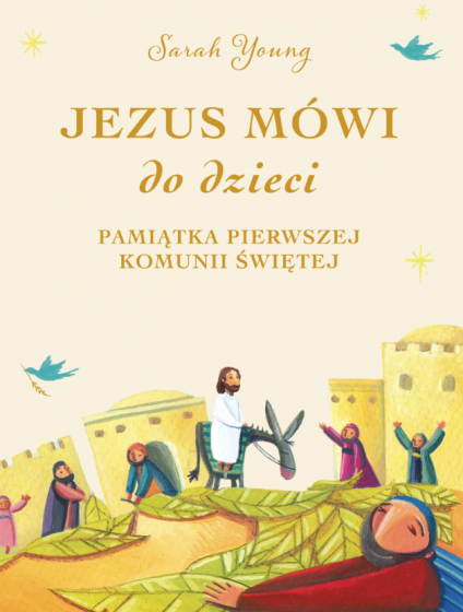 Jezus mówi do dzieci Pamiątka Pierwszej Komunii Świętej