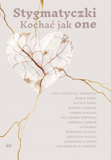 Stygmatyczki Kochać jak one Stygmatyczki Kochać jak one