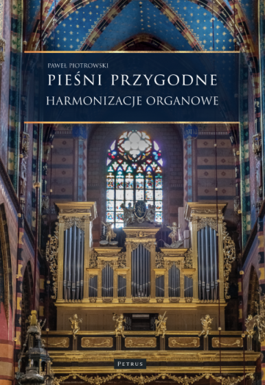 Pieśni przygodne - harmonizacje organowe oprawa twarda Pieśni przygodne - harmonizacje organowe oprawa twarda