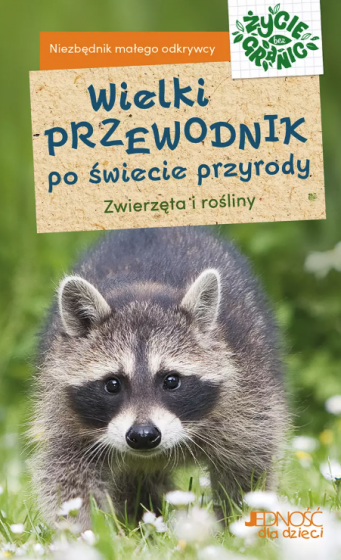 Wielki przewodnik po świecie przyrody