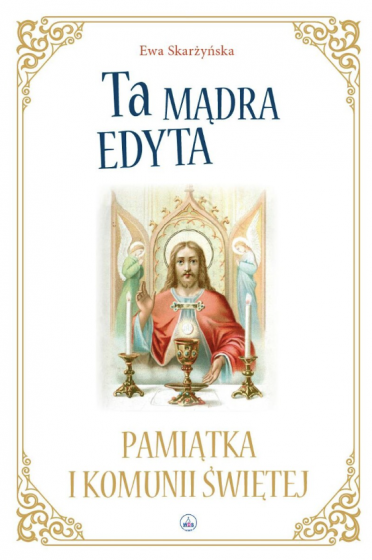 Ta mądra Edyta Pamiątka I Komunii Świętej