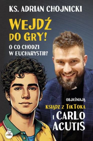 Wejdź do gry! O co chodzi w Eucharystii?