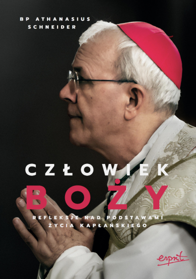 Człowiek Boży Refleksje nad podstawami życia kapłańskiego