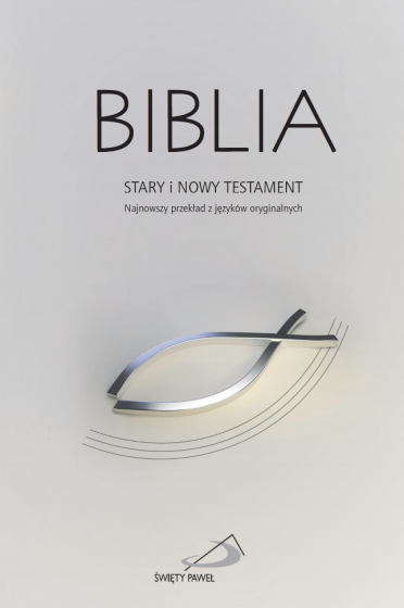 Biblia. Stary i Nowy Testament szara z rybką bez paginatorów Biblia. Stary i Nowy Testament szara z rybką bez paginatorów