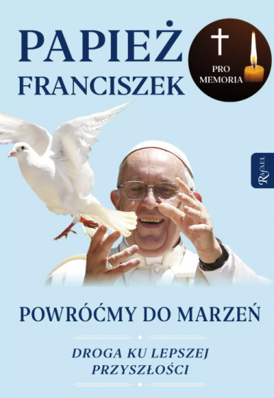 Powróćmy do marzeń Droga ku lepszej przyszłości