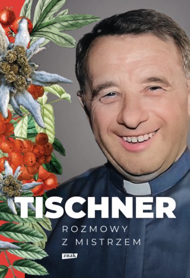 Tischner. Rozmowy z mistrzem